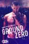 [Zero Hour 01] • Ground Zero